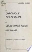 La «Chronique des Pasquier» et «Cécile parmi nous» de Duhamel (1) : Chronique et roman cyclique