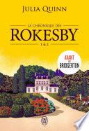 La chronique des Rokesby (Tomes 1 & 2)