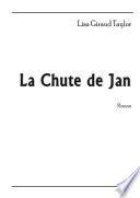 La chute de Jan