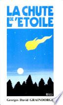 La chute de l'étoile