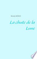 La chute de la Lune