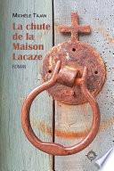 La Chute de la maison Lacaze