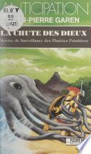 La chute des dieux