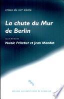 La chute du mur de Berlin