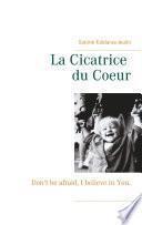 La Cicatrice du Coeur