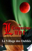 La Cinquième Lune - Tome 2