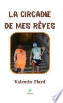 La circadie de mes rêves