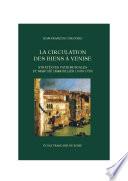 La Circulation des biens à Venise