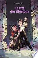 La cité des illusions