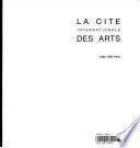 LA CITE INTERNATIONALE DES ARTS