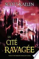 La Cité Ravagée