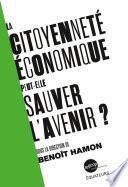 La citoyenneté économique peut-elle réanimer la démocratie ?