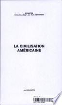 La civilisation américaine