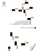 la civilisation arabo-musulmane au miroir de l’universel: perspectives philosophiques