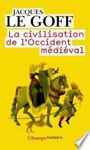 La civilisation de l'Occident médiéval