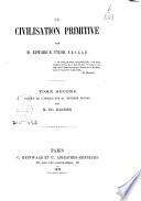 La civilisation primitive par Edward B. Tylor