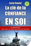 La Clé De La Confiance En Soi