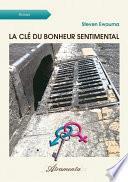 La clé du bonheur sentimental