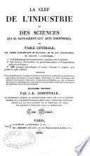La Clef de l'Industrie et des Sciences qui se rattachent aux Arts industriels