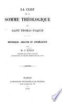 La clef de la Somme théologique de Saint Thomas D'Aquin