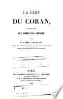 La clef du Coran, faisant suite aux Soirees de Carthage