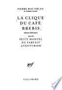 La clique du Café Brebis