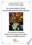 La co-intervention à l'école : une nouvelle professionnalité éducative