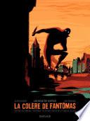 La colère de Fantômas - tome 1 - Les Bois de Justice