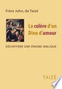 La colère d’un Dieu d’amour