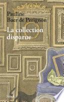 La collection disparue