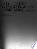 La collection Yves Saint Laurent, Pierre Bergé