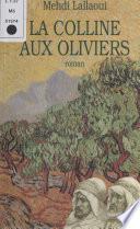 La Colline aux oliviers