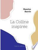 La Colline inspirée