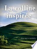 La colline inspirée