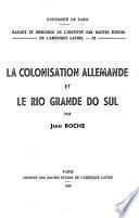 La colonisation allemande et le Rio grande do Sul