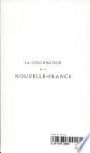 La Colonisation de la Nouvelle-France