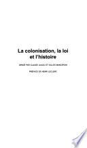 La colonisation, la loi et l'histoire