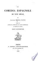 La comedia espagnole du 17E. siecle