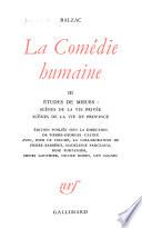 La comédie humaine: Études de mœurs: Scènes de la vie privée. Scènes de la vie de province