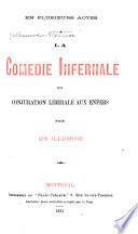 La comédie infernale; ou, Conjuration libérale aux enfers