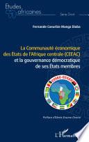 La Communauté économique des États de l'Afrique centrale (CEEAC)