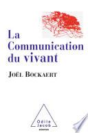 La Communication du vivant
