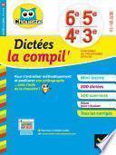 La Compil' Dictées 6e, 5e, 4e, 3e