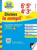 La Compil' Dictées 6e, 5e, 4e, 3e