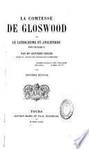 La comtesse de Gloswood ou le catholicisme en Angleterre sous Charles II