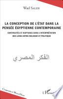 La conception de l'Etat dans la pensée égyptienne contemporaine