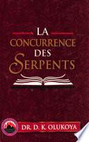 La Concurrence des Serpents