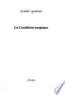 La condition magique