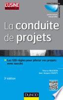 La conduite de projets - 3e ed.