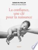 La confiance, une clé pour la naissance